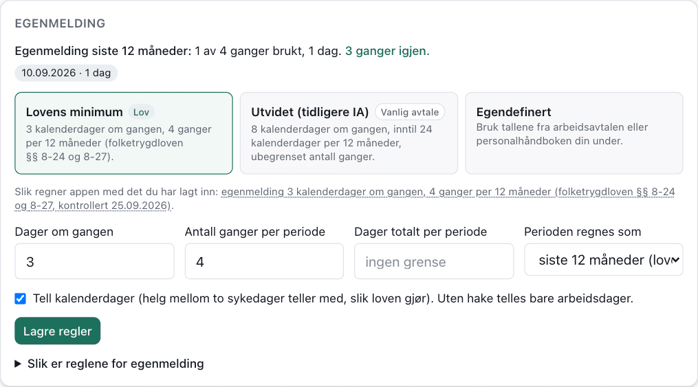 Egenmelding-kortet med status, valg mellom lovens minimum, utvidet ordning og egne tall