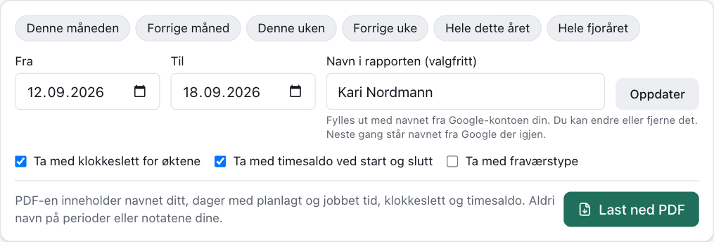 Valgene for rapporten med avkrysningene for klokkeslett, timesaldo og fraværstype